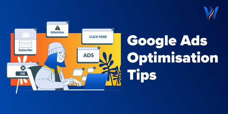 Google Ads Optimisation Tips